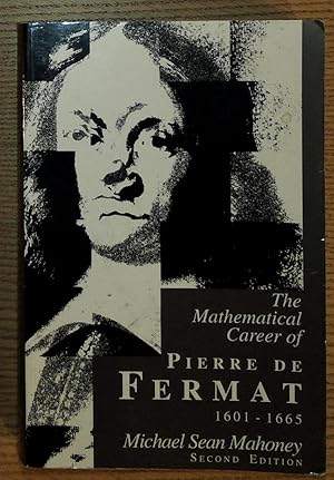The Mathematical Career of Pierre de Fermat, 1601-1665