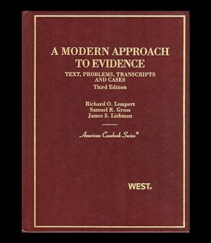 A Modern Approach to Evidence / Texts, Problems, Transcripts and Cases. Third Edition