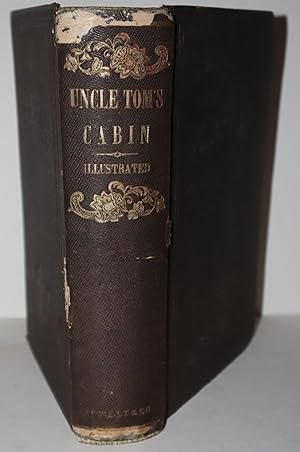 Uncle Tom's Cabin; or, Life Among the Lowly. Illustrated Edition, Complete in One Volume