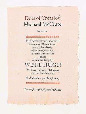 MICHAEL McCLURE - DOTS OF CREATION - LETTERPRESS POETRY BROADSIDE on HANDMADE PAPER 1982
