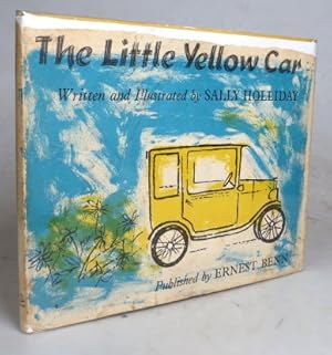 The Little Yellow Car. Written and illustrated by.