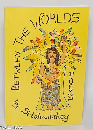 Between the Worlds - Poems