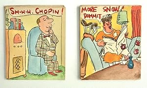"Shhh, Chopin!" & "More Snow! Dammit"; two (2) humorous, small-format, hand-painted greeting card...