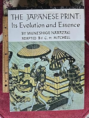 THE JAPANESE PRINT: Its Evolution And Essence