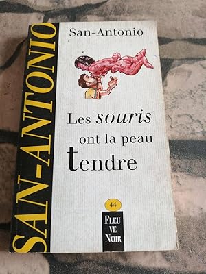Les Souris Ont La Peau Tendre