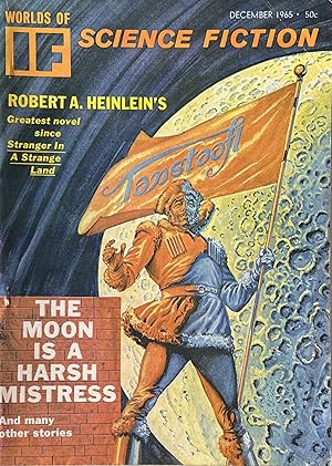 IF: Worlds of Science Fiction, December 1965 - April 1966 Serialization of 'The Moon is a Harsh M...