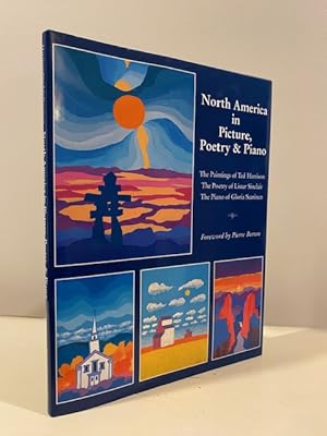 NORTH AMERICA IN PICTURE, POETRY & PIANO **SIGNED BY THREE CONTRIBUTORS**