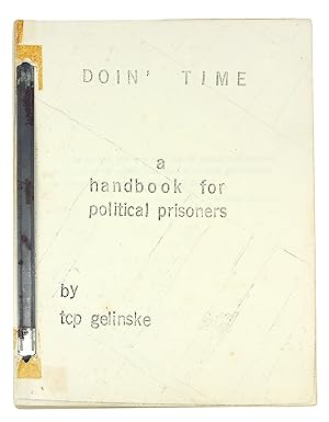Doin' Time: a handbook for political prisoners. [Unpublished typescript]