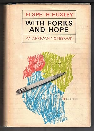 With Forks and Hope: An African Notebook