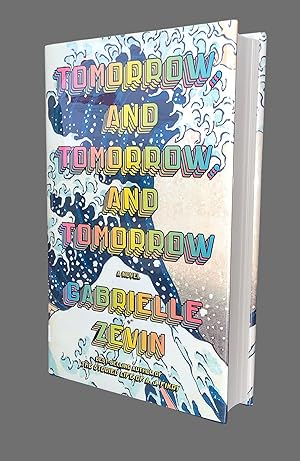 Tomorrow, and Tomorrow, and Tomorrow: A novel