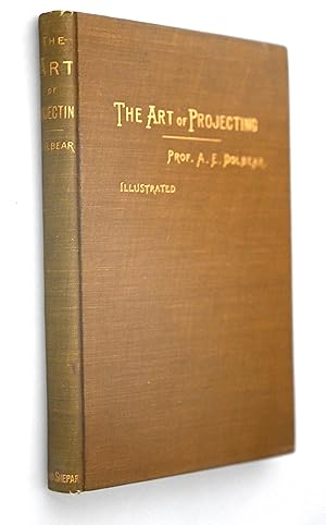 The art of projecting : A manual of experimentation in physics, chemistry, and natural history wi...