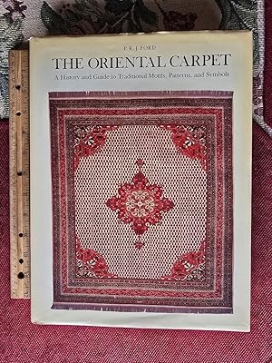 THE ORIENTAL CARPET: A History And Guide To Traditional Motifs, Patterns, And Symbols. More Than ...