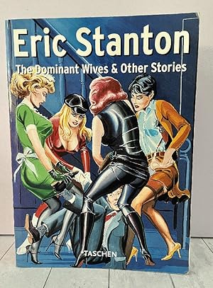 Eric Stanton: The Dominant Wives & Other Stories