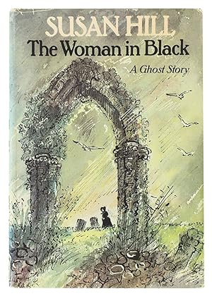The Woman in Black. A Ghost Story.