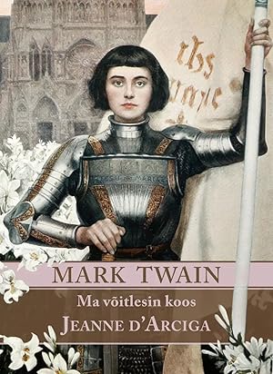 Ma võitlesin koos jeanne d'arciga