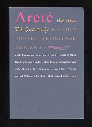 Areté (issue twenty-one, autumn 2006): The Arts Tri-quarterly: Fiction, Poetry, Reportage, Reviews
