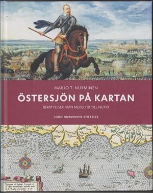 Östersjön på kartan. Berättelser från medeltid till nutid.