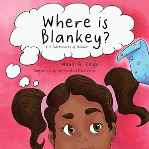 Where is Blankey? (The Adventures of Phibbie)