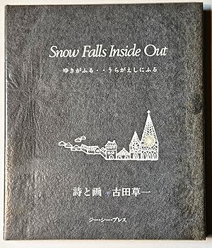 Snow Falls Inside Out (Inscribed By Author)