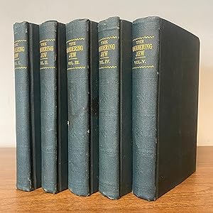 The Wandering Jew [Complete in 5 volumes]
