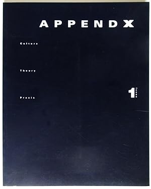 Appendx, culture, theory, praxis. Issue 1