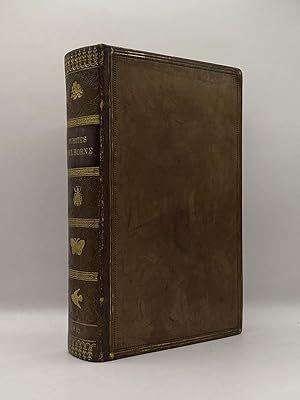 The Natural History and Antiquities of Selborne : With the Naturalist's Calendar; and Miscellaneo...