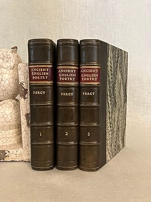 Reliques of Ancient English Poetry: Consisting of Heroic Ballads, Songs, and other Pieces of our ...