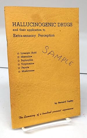 Hallucinogenic Drugs and their application to Extra-sensory Perception