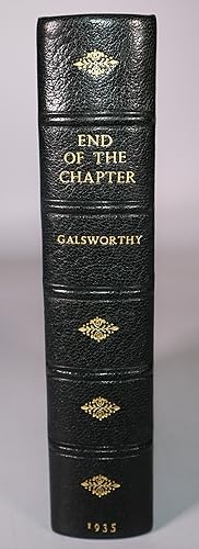 End of the Chapter By John GALSWORTHY [FIRST Edition Half Leather Binding by Bayntun-Riviere]