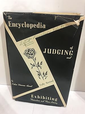 The Encyclopedia of Judging & Exhibiting Floriculture and Flora-Artistry (SIGNED)