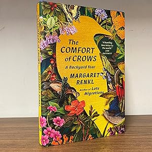 The Comfort of Crows: A Backyard Year [Signed]