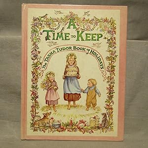 A Time to Keep the Tasha Tudor Book of Holidays. First edition first printing inscribed and signe...