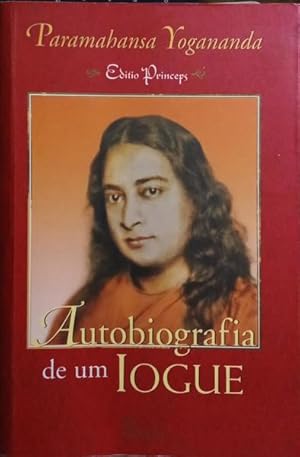 AUTOBIOGRAFIA DE UM IOGUE.
