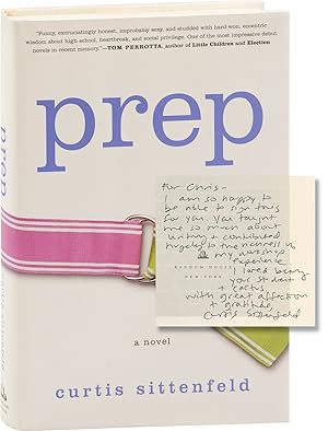 Prep: A Novel (First Edition, inscribed to author Chris Offutt)