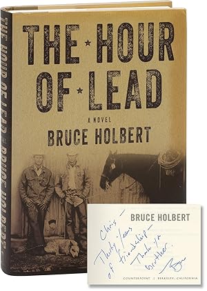 The Hour of Lead (First Edition, inscribed to author Chris Offutt)