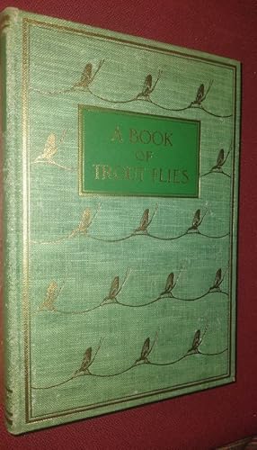A BOOK OF TROUT FLIES