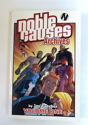 Noble Causes Archives Volume 1