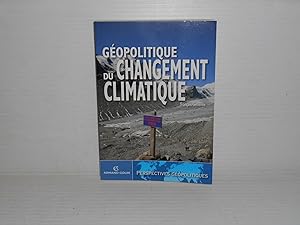 Géopolitique Du Changement Climatique