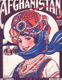 AFGHANISTAN: Oriental Fox Trot Song; Words and music by William Wilander & Harry Donnelly
