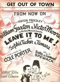 Sheet music (2) from this Broadway show. Songs: From Now On; Get Out Of Town.; Words and music by...