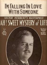 Sheet music (2) from this Broadway show. Songs: Ah! Sweet Mystery Of Life; I'm Falling In Love Wi...