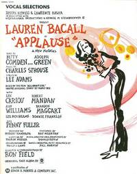 Vocal Selections from "Applause," A New Musical.; Joseph Kipness & Lawrence Kasha . present Laure...