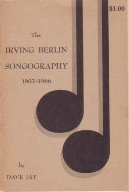 THE IRVING BERLIN SONGOGRAPHY: 1907-1966