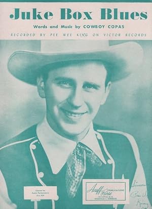 JUKE BOX BLUES. Words and Music by Cowboy Copas