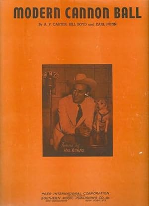 MODERN CANNON BALL; Words and music by A.P. Carter, Bill Boyd and Earl Nunn