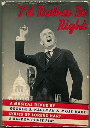 I'D RATHER BE RIGHT: A Musical Revue