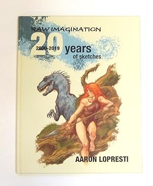 Raw Imagination 2000-2019 20 years of sketches