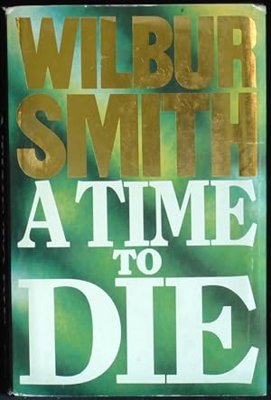 A Time To Die