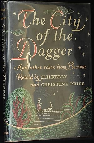 The City Of The Dagger And Other Tales From Burma