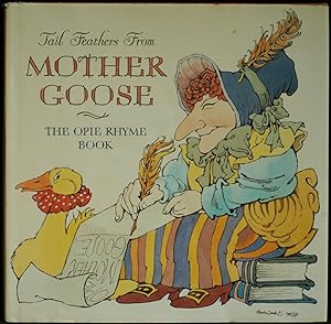 Tail Feathers From Mother Goose